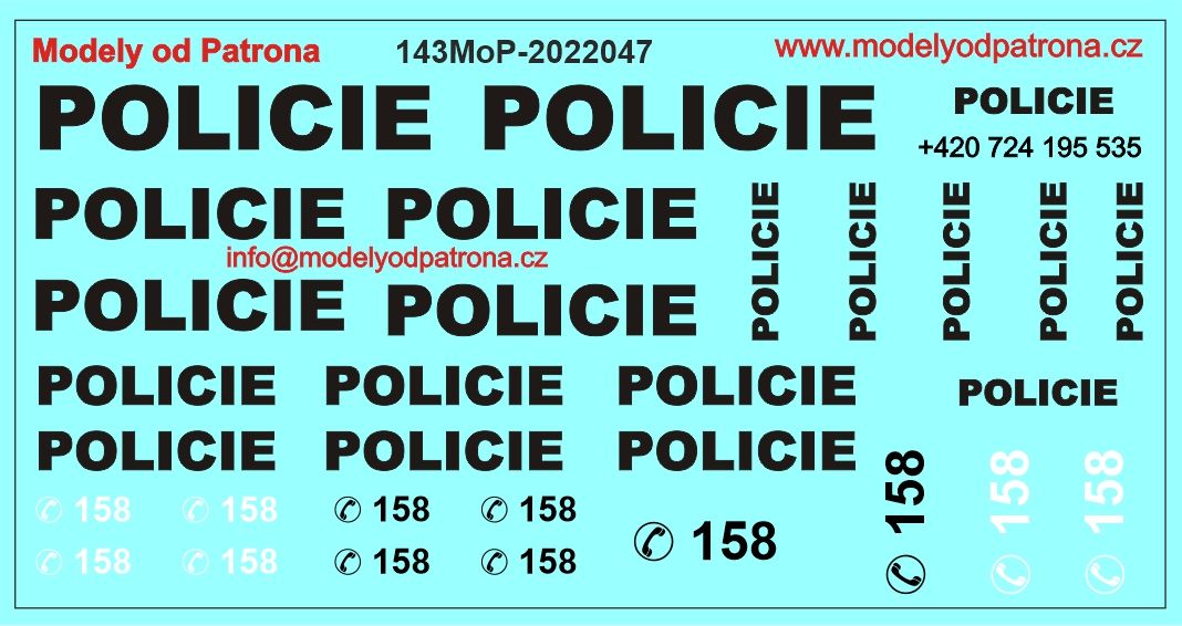 POLICIE + 158 Modely od Patrona