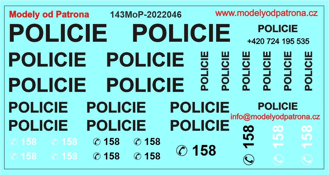 POLICIE + 158 Modely od Patrona