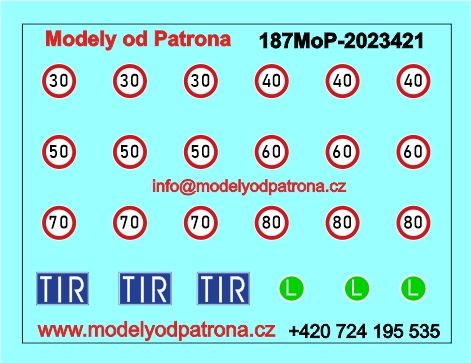 maximální rychlost 30, 40, 50, 60, 70, 80 + TIR Modely od Patrona