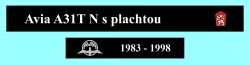 Avia A31T N  plachta 1983 - 1998
