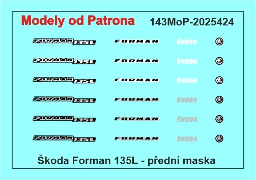 Škoda Forman 135L Modely od Patrona
