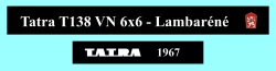 Tatra T138 VN 6x6 - Lambaréné 1967