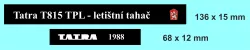 TATRA T815 TPL letištní tahač 1988 Modely od Patrona